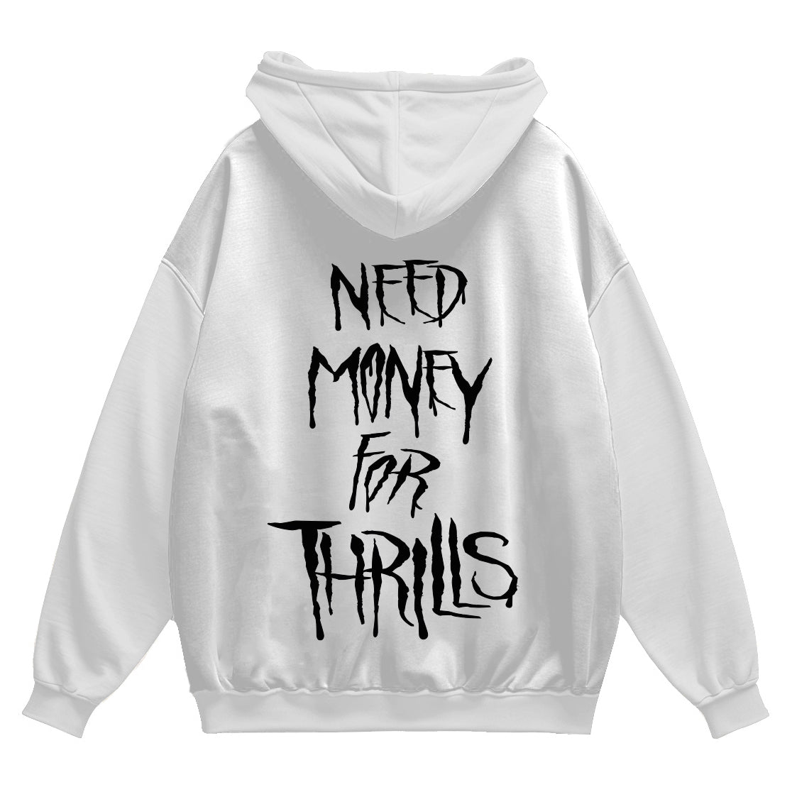 Short Sleeve Hoodie Oversized White - I Need Money for Thrills